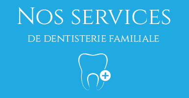 services dentaires